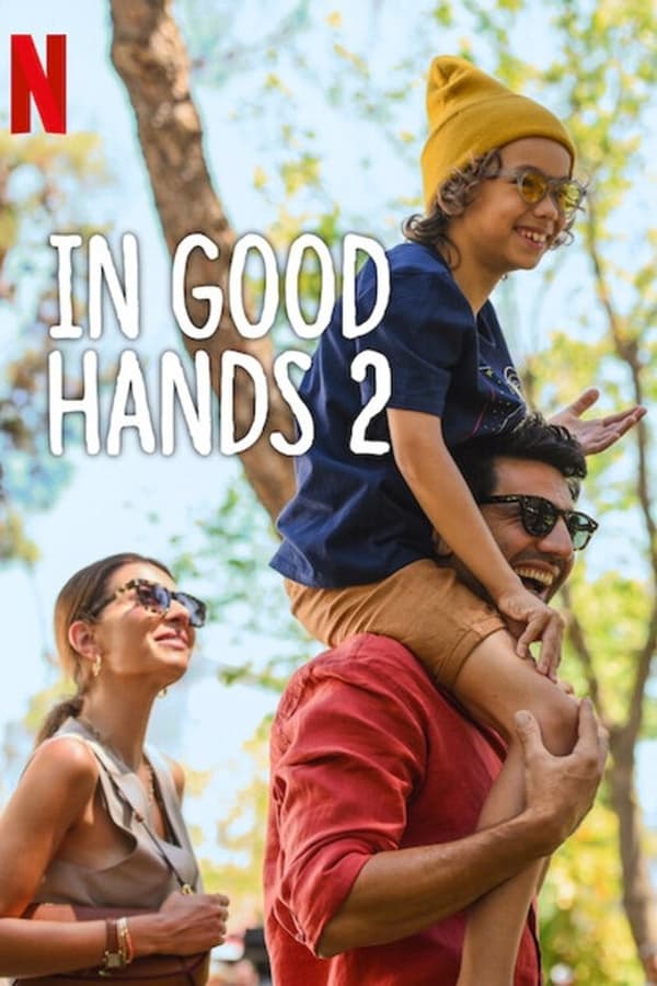 مشاهدة فيلم In Good Hands 2 2024 مدبلج